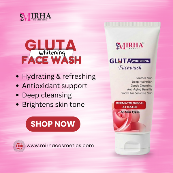Mirha Beauty Gluta Whitening Face Wash deeply cleanses and brightens skin with glutathione. It removes impurities, reduces dullness, and promotes a natural, healthy glow. Ideal for daily use on all skin types